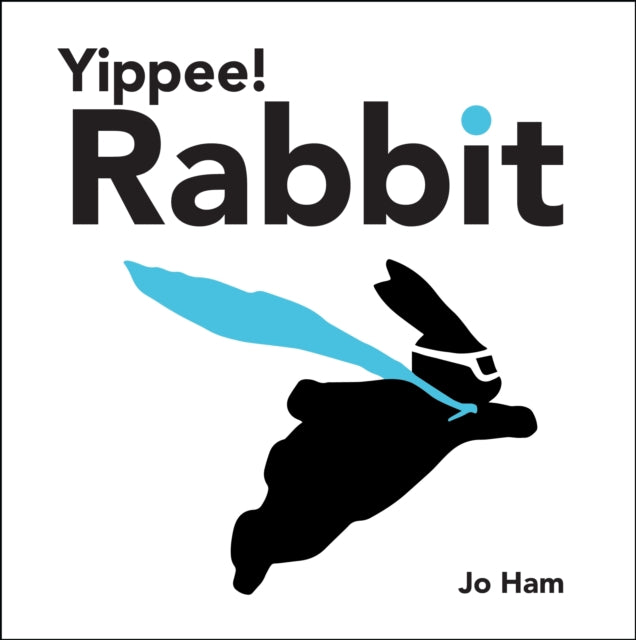 Yippee! Rabbit - 9781529509106