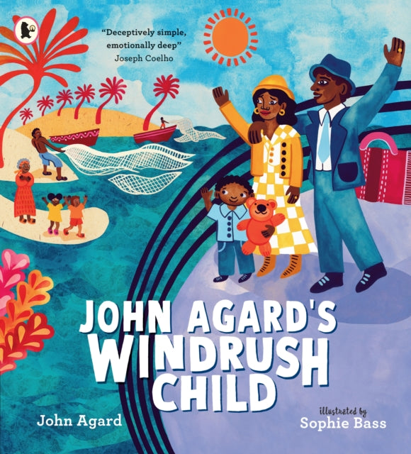 John Agard's Windrush Child - 9781529513301