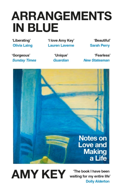 Arrangements in Blue : Notes on Love and Making a Life - 9781529919967