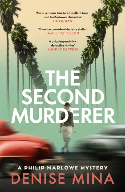 The Second Murderer : Journey through the shadowy underbelly of 1940s LA in this new murder mystery - 9781529920079