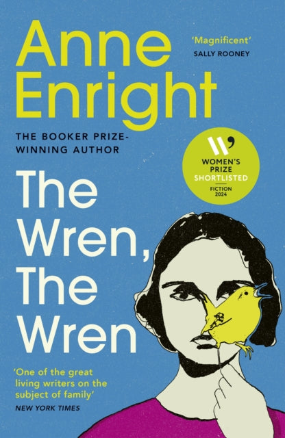 The Wren, The Wren : The Booker Prize-winning author - 9781529922905