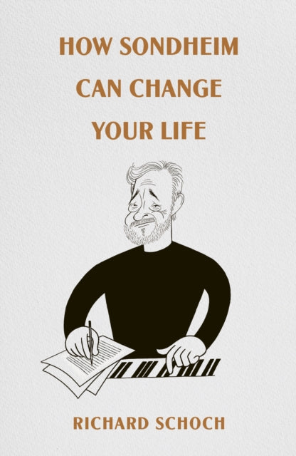 How Sondheim Can Change Your Life - 9781529947908