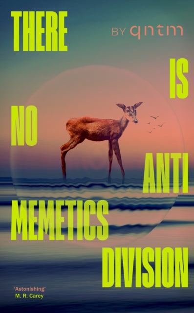 There Is No Antimemetics Division - 9781529953176