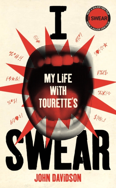 I Swear : My Life with Tourette’s - 9781529961850