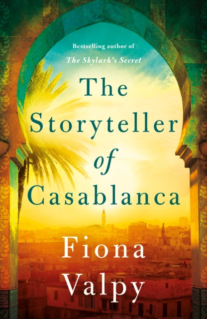 The Storyteller of Casablanca - 9781542032100
