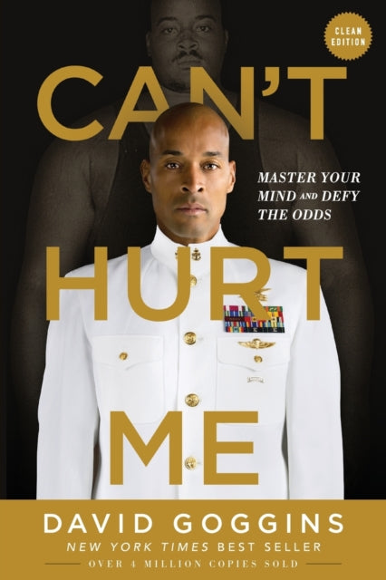 Can't Hurt Me : Master Your Mind and Defy the Odds - Clean Edition - 9781544507859