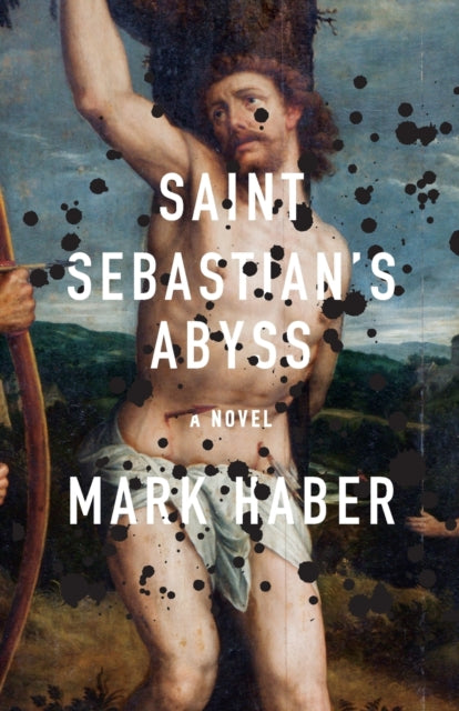 Saint Sebastian's Abyss - 9781566896368