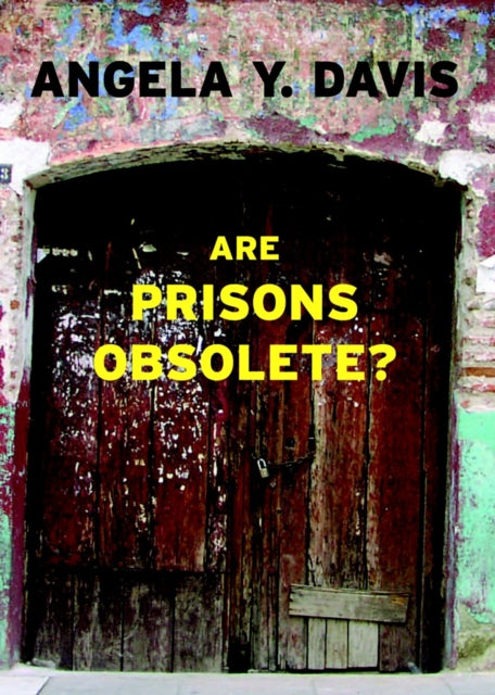 Are Prisons Obsolete? - 9781583225813