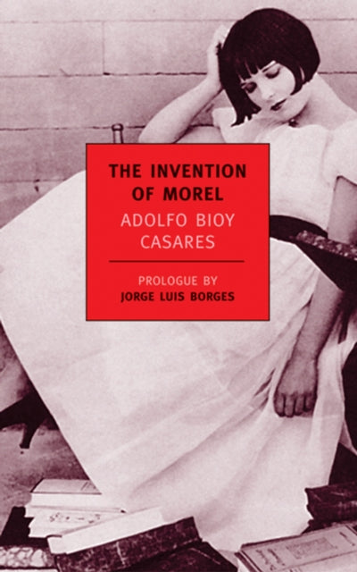 The Invention Of Morel - 9781590170571