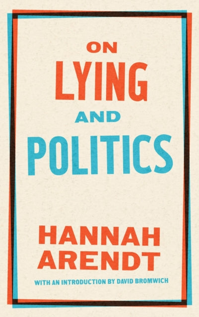 On Lying And Politics : A Library of America Special Publication - 9781598537314