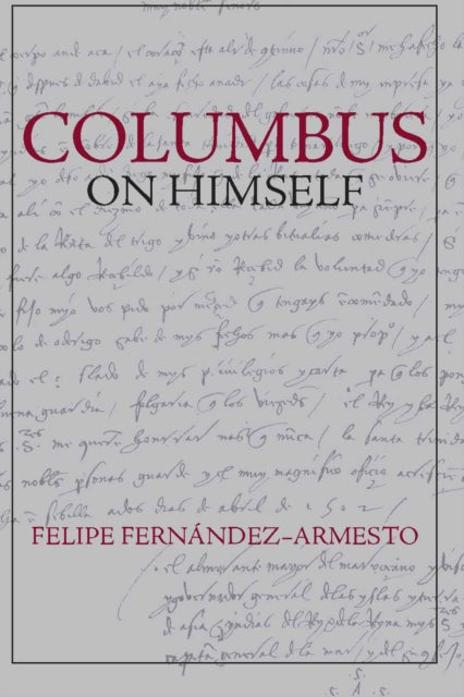 Columbus on Himself - 9781603841337