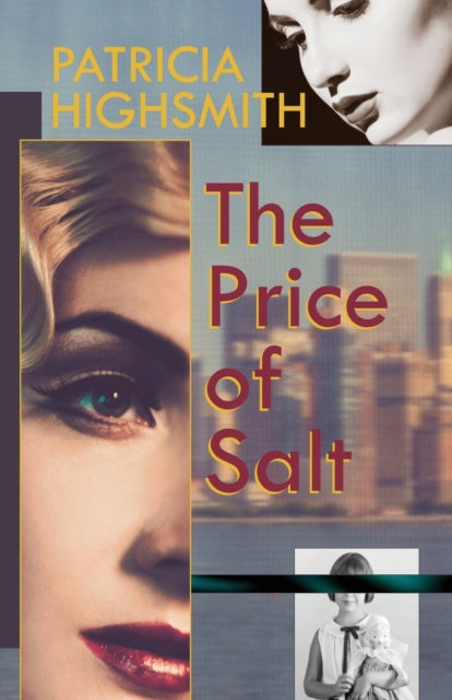 The Price of Salt, or Carol - 9781626543102