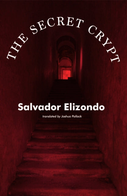 The Secret Crypt - 9781628974386
