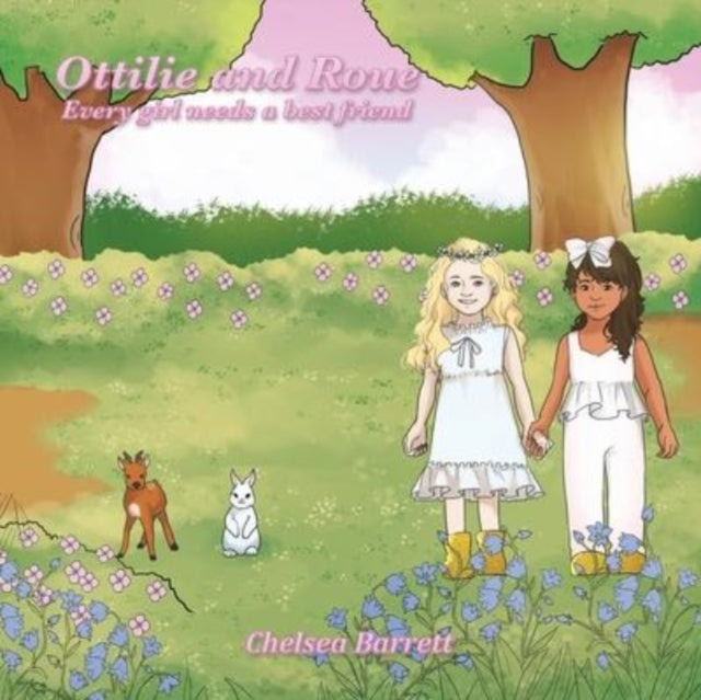 Ottilie and Roue : Every Girl Needs a Best Friend - 9781664116986