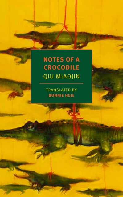 Notes Of A Crocodile - 9781681370767