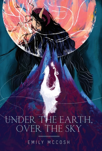 Under the Earth, Over the Sky - 9781735442129