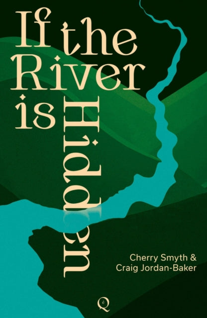 If the River is Hidden - 9781739188108