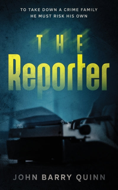 The Reporter - 9781739630935