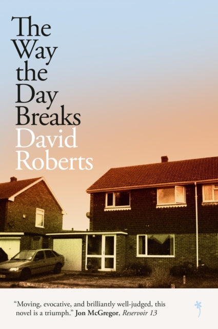 The Way the Day Breaks - 9781739983390
