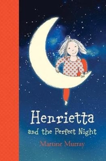 Henrietta and the Perfect Night - 9781743369661