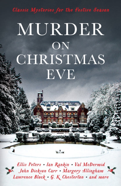 Murder On Christmas Eve : Classic Mysteries for the Festive Season - 9781781259184