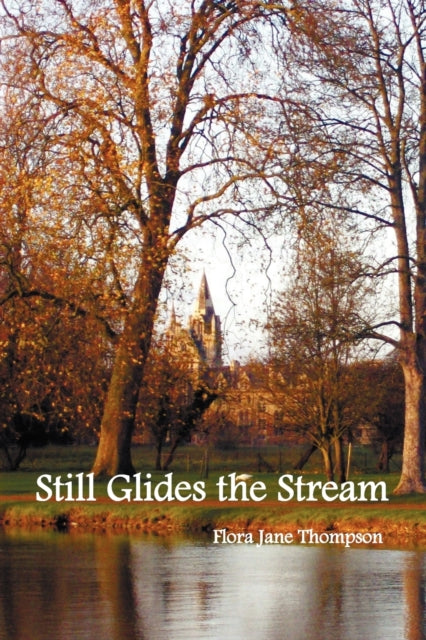 Still Glides the Stream - 9781781390818