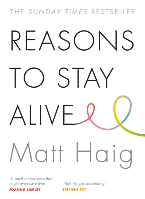 Reasons to Stay Alive - 9781782116820