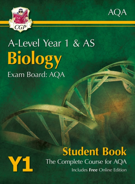 A-Level Biology for AQA: Year 1 & AS Student Book with Online Edition - 9781782943198