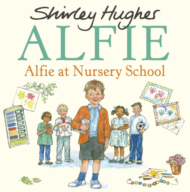 Alfie at Nursery School - 9781782957669