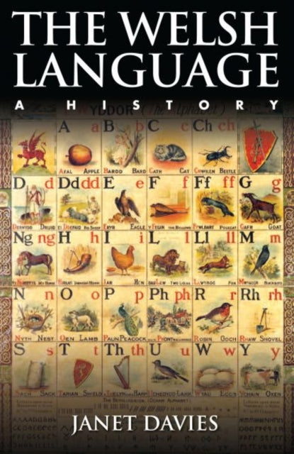 The Welsh Language : A History - 9781783160198