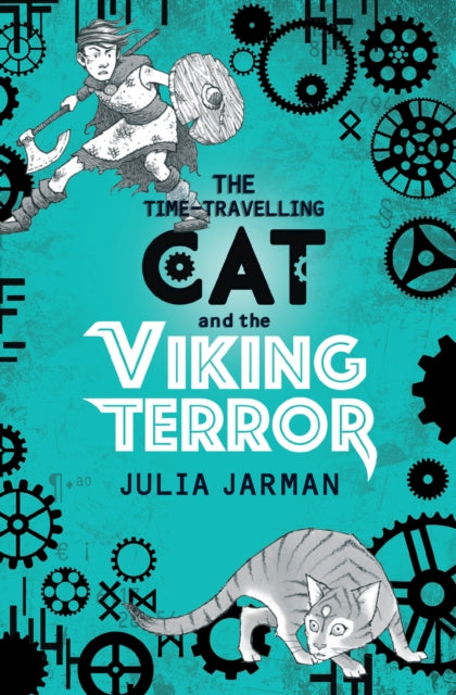 The Time-Travelling Cat and the Viking Terror - 9781783446254