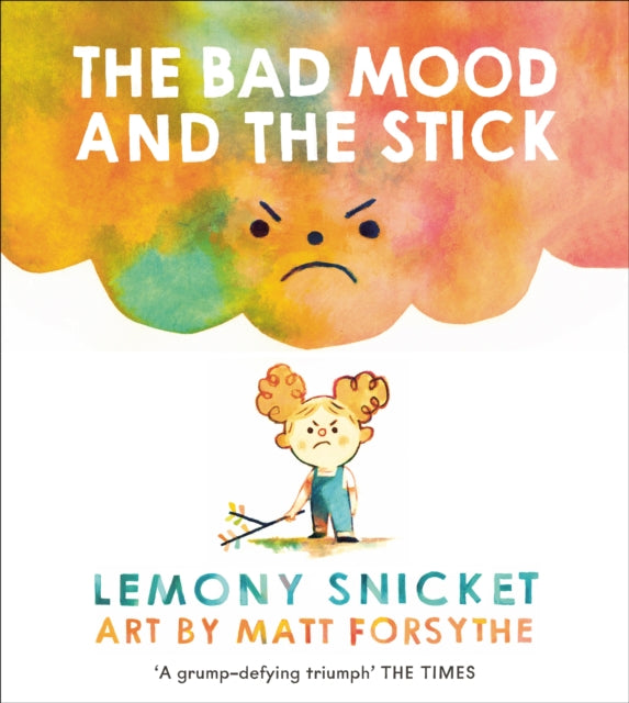 The Bad Mood and the Stick - 9781783446605