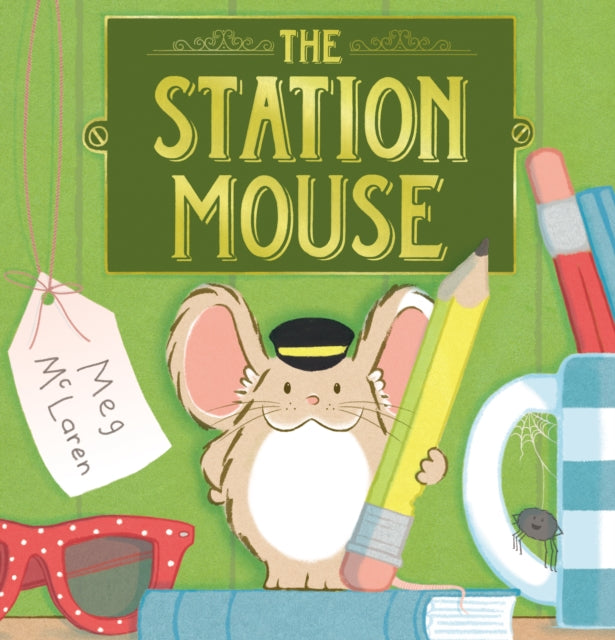 The Station Mouse - 9781783447572