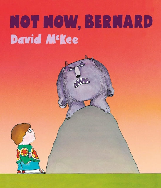 Not Now, Bernard - 9781783449736