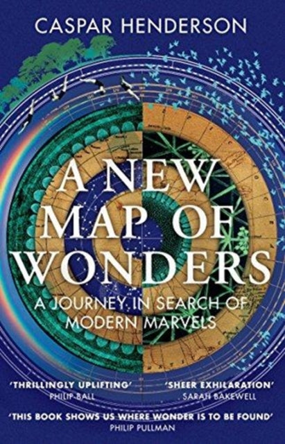 A New Map of Wonders : A Journey in Search of Modern Marvels - 9781783781355