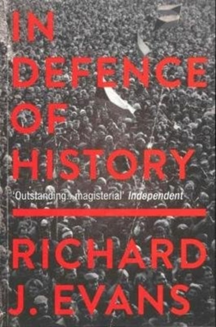 In Defence Of History - 9781783784592