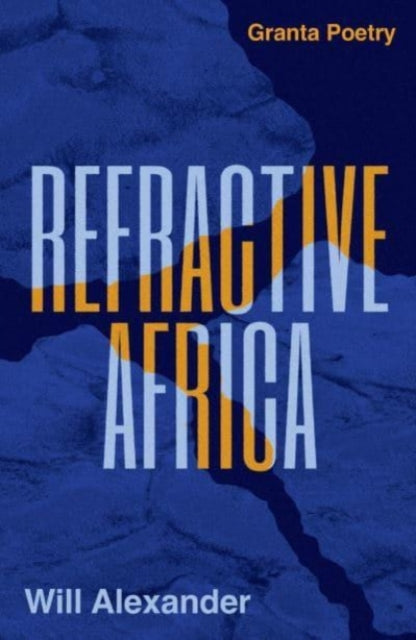 Refractive Africa : Ballet of the Forgotten - 9781783788309