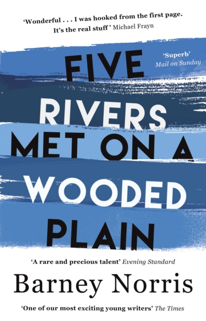 Five Rivers Met on a Wooded Plain - 9781784161354