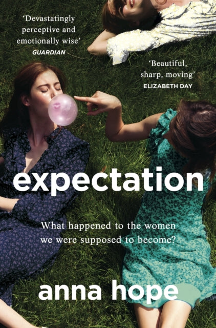 Expectation : The most razor-sharp and heartbreaking novel of the year - 9781784162801