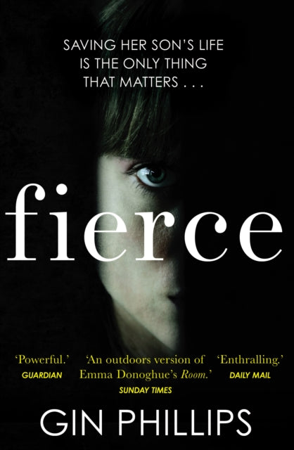 Fierce : 'Electrifyingly suspenseful' Ashley Audrain, author of THE PUSH - 9781784162870