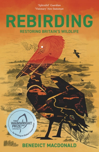 Rebirding : Restoring Britain's Wildlife - 9781784272197