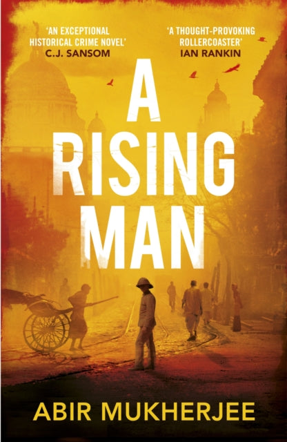 A Rising Man : 'An exceptional historical crime novel' C.J. Sansom - 9781784701345