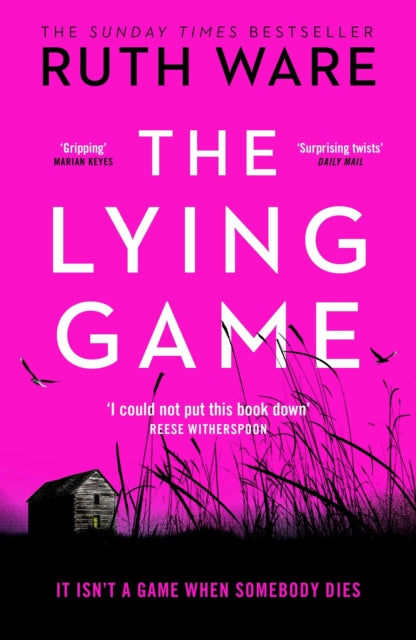 The Lying Game : The unpredictable thriller from the bestselling author of THE IT GIRL - 9781784704353