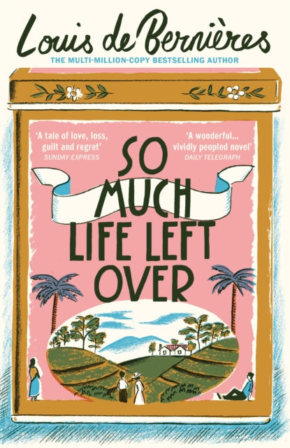 So Much Life Left Over - 9781784705886