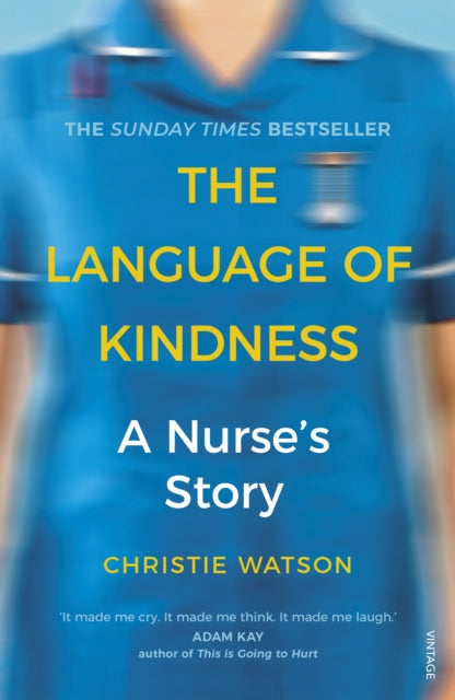 The Language of Kindness : the Costa-Award winning #1 Sunday Times Bestseller - 9781784706883