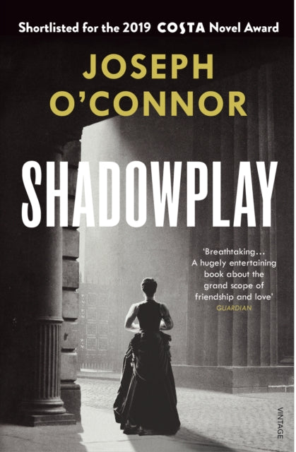 Shadowplay : The gripping international bestseller from the author of Star of the Sea - 9781784709150