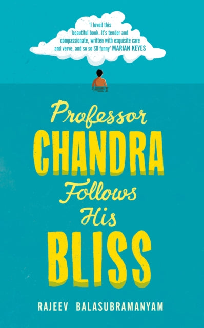 Professor Chandra Follows His Bliss - 9781784742539
