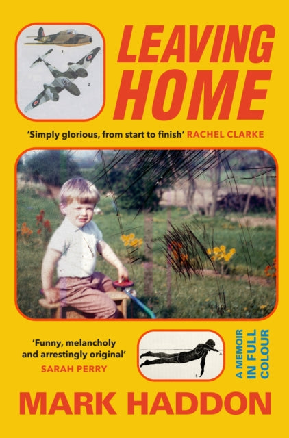 Leaving Home : A Memoir in Full Colour - 9781784746230