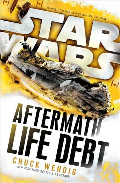 Star Wars: Aftermath: Life Debt - 9781784750053