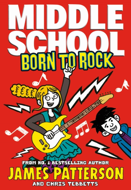 Middle School: Born to Rock : (Middle School 11) - 9781784753962